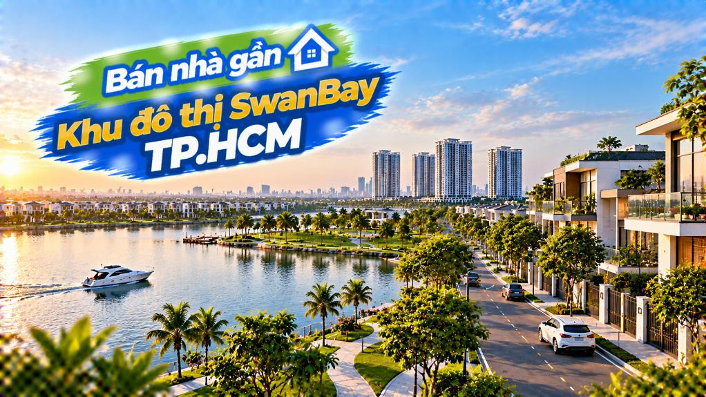 Kết nối SwanBay từ Bình Khánh – Nhà ở cho người chuộng nhịp sống mới