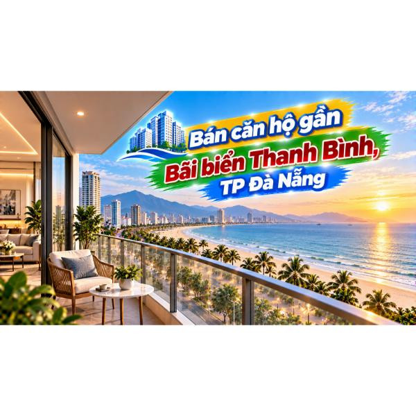 Mỗi ngày gần biển – Căn hộ Hải Châu bên Bãi biển Thanh Bình