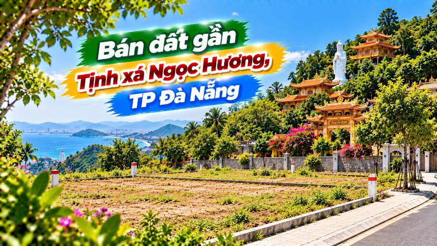 Một khoảng đất gần Tịnh xá Ngọc Hương – Nhẹ nhịp sống, gần thiên nhiên