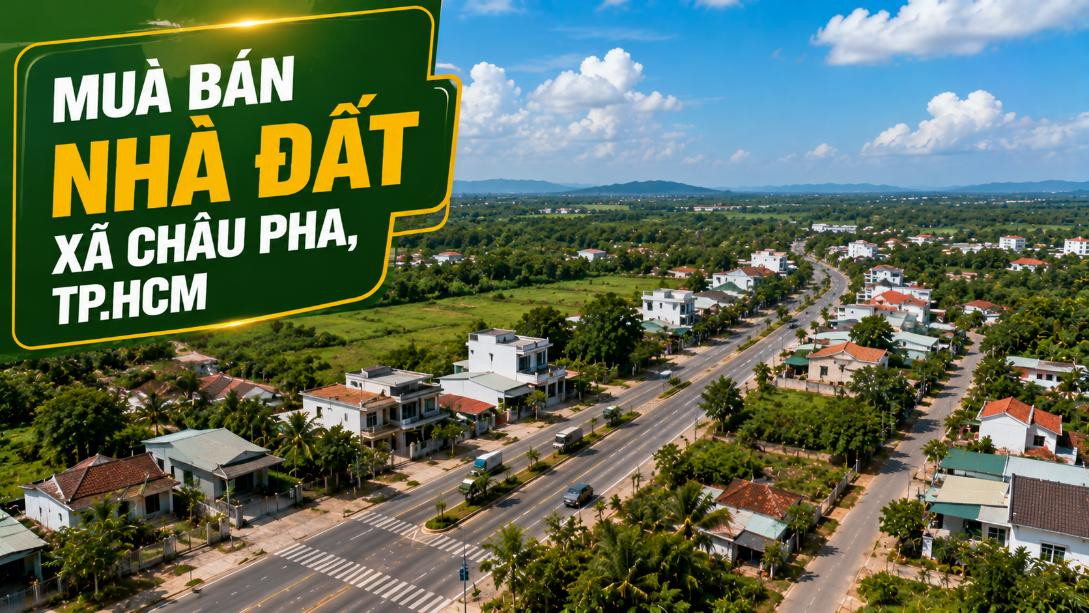 Mua bán nhà đất xã Châu Pha, TP.HCM