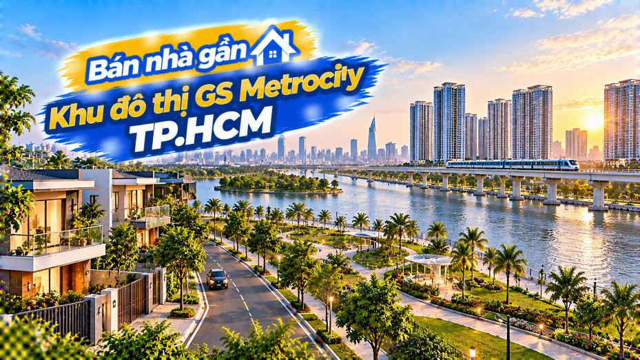 Nhà Bình Khánh hướng GS Metrocity – Kết nối nhịp đô thị mới