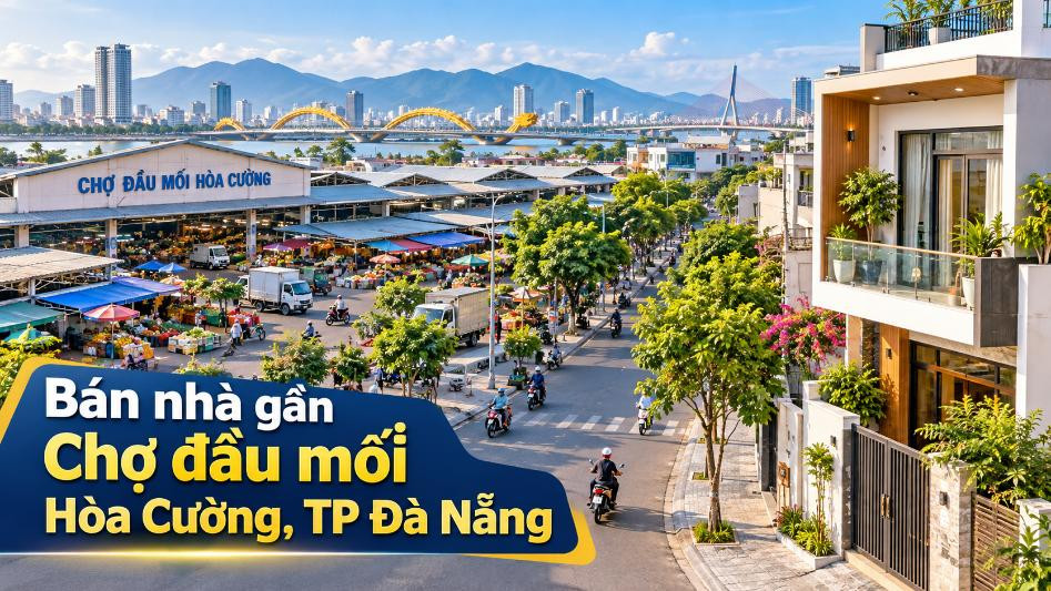 Nhà gần Chợ đầu mối Hòa Cường – Vị trí sáng cho ở và kinh doanh
