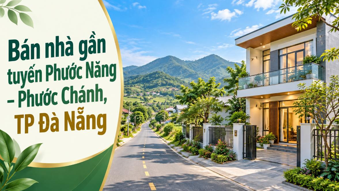 Nhà gần tuyến Phước Năng – Phước Chánh, thuận nhịp đi lại vùng cao