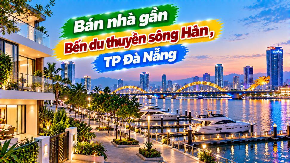 Nhà Hải Châu gần Bến du thuyền – Sống giữa nhịp đẹp của sông Hàn