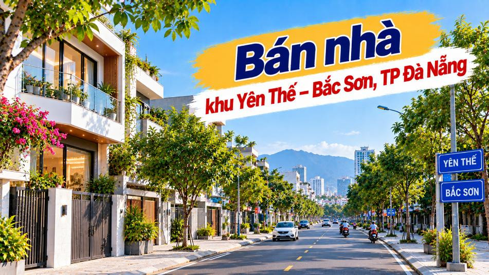 Nhà khu Yên Thế – Bắc Sơn – Sống giữa nhịp thương mại đang lên