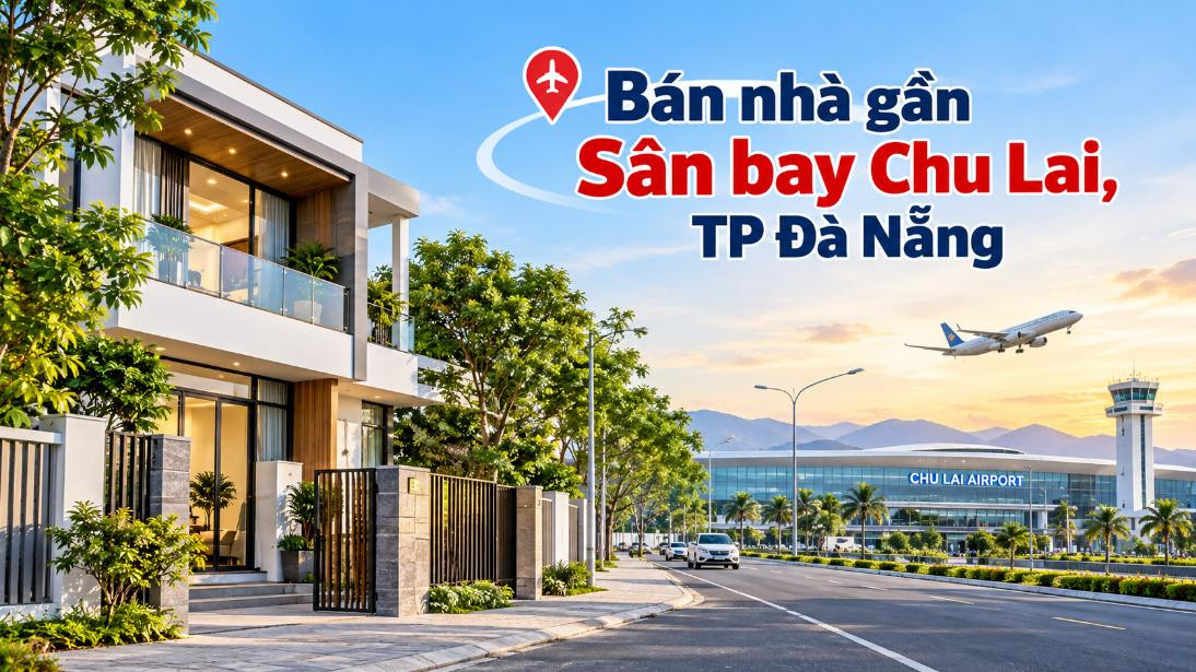 Nhà Tam Hải gần Sân bay Chu Lai – Thuận đường đi, rộng cơ hội kết nối